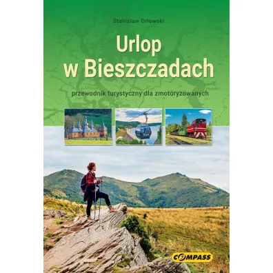 Urlop w Bieszczadach - przewodnik w.2026