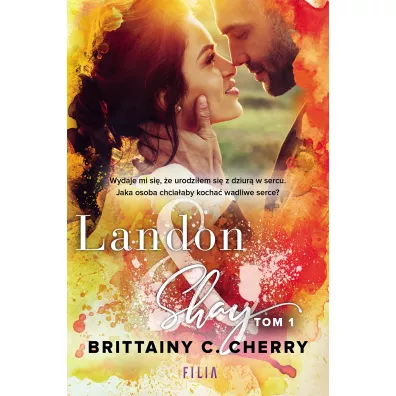Landon & Shay. Tom 1 - Brittainy C. Cherry