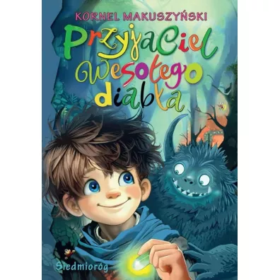 Przyjaciel weso�ego diab�a - Kornel Makuszy�ski