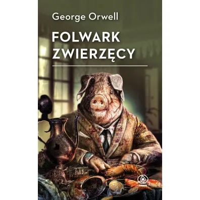 Folwark Zwierz�cy - George Orwell