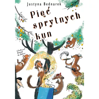Pi�� sprytnych kun - Justyna Bednarek