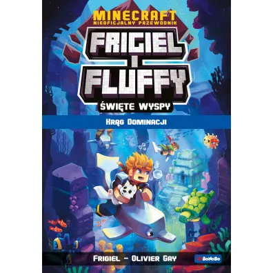 Kr�g dominacji. Frigiel i Fluffy - Olivier Gay