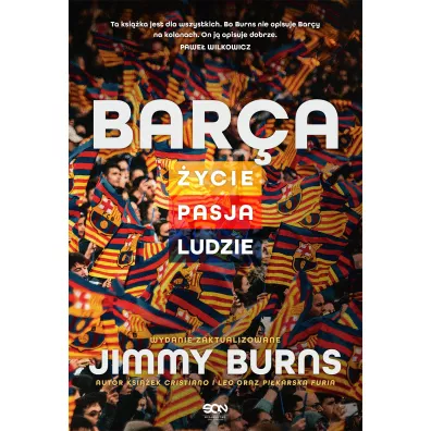 Barca. �ycie, pasja, ludzie - Jimmy Burns