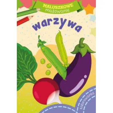 Malowanka A5 Maluszkowe malowanie. Warzywa SKRZAT 159871