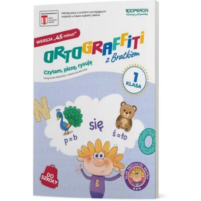 Ortograffiti z Bratkiem. Klasa 1. Wersja 45 minut - Izabela Ma�kowska, Ma�gorzata Ro�y�ska