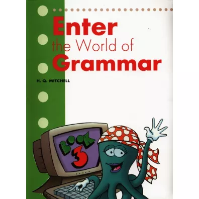 Enter World of Grammar 3 sb - H. Q. Mitchell