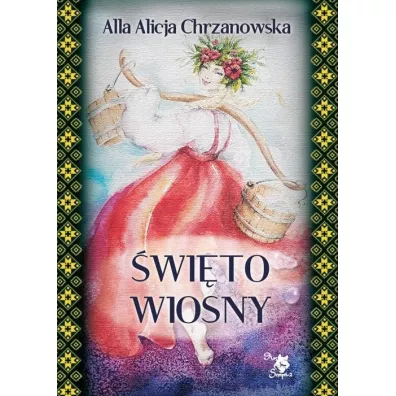 �wi�to wiosny - Alla Alicja Chrzanowska