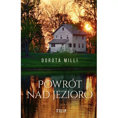 Powrt nad jezioro - Dorota Milli