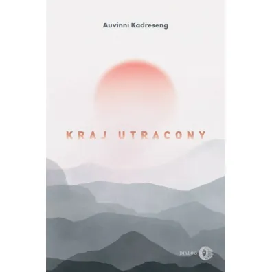 Kraj utracony - Kadreseng Auvinni