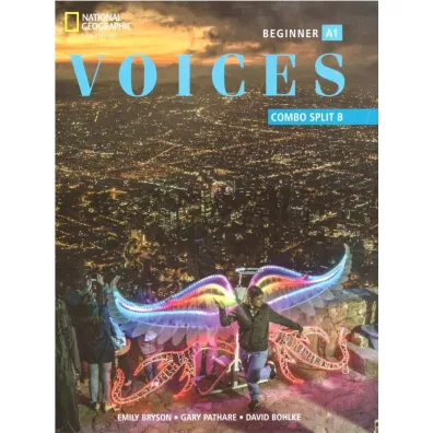Voices A1. Beginner. Student's Book. Combo Split B - David Bohlke, Gary Pathare, Emily Bryson