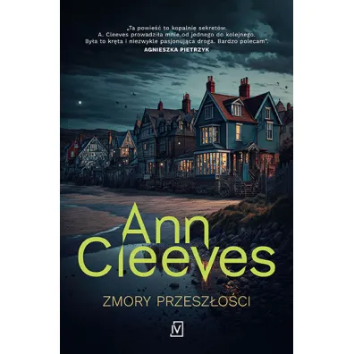Zmory przesz�o�ci - Ann Cleeves
