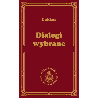 Dialogi wybrane - Lukian