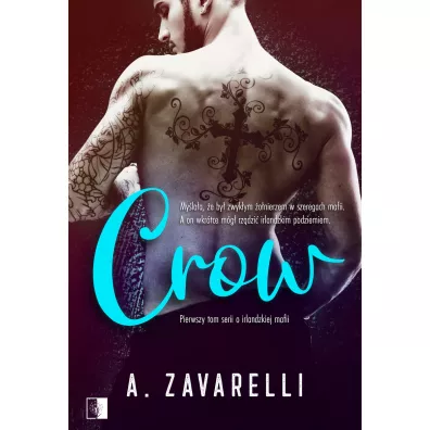Crow. Boston Underworld. Tom 1 - A. Zavarelli