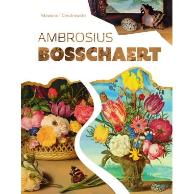 Ambrosius Bosschaert - S�awomir Cendrowski