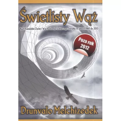 �wietlisty w�� - Melchizedek Drunvalo