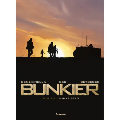 Punkt Zero. Bunkier. Tom 2 - Christophe Bec, Stephane Betbeder, Nicola Genzianella