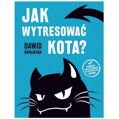 Jak wytresowa� kota?