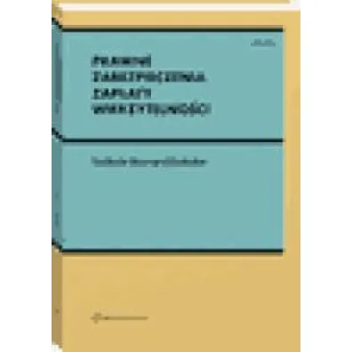 Prawne zabezpieczenia zap�aty wierzytelno�ci