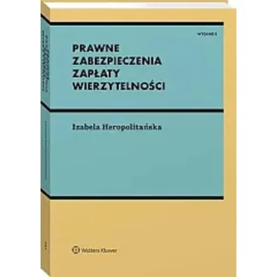 Prawne zabezpieczenia zap�aty wierzytelno�ci