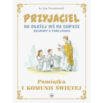 Przyjaciel na duej ni na zawsze - Jan Twardowski, Marcin Strzembosz
