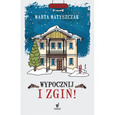 Wypocznij i zgi�. Krymina� pod psem. Tom 7 - Marta Matyszczak