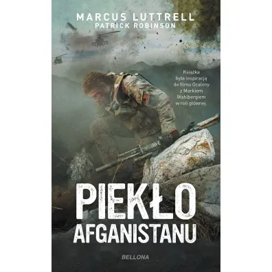 Piek�o Afganistanu - Marcus Luttrell, Patrick Robinson