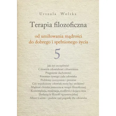 Terapia Filozoficzna 5 - Urszula Wolska