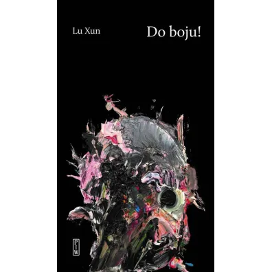 Do boju! - Lu Xun