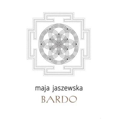 Bardo - Maja Jaszewska
