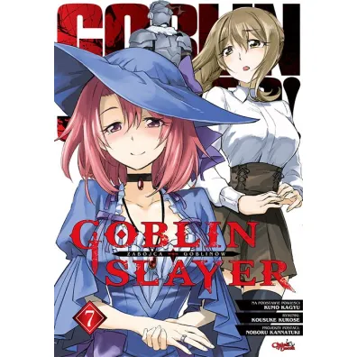 Goblin Slayer. Tom 7 - Kousuke Kurose, Kumo Kagyu