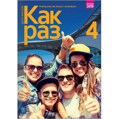 Kak Raz 4. J�zyk rosyjski. Liceum i technikum. Podr�cznik - Olga Tatarchyk