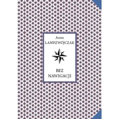 Bez nawigacji - Anna Landzw�jczak