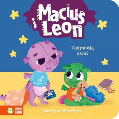Maciu i Leon zasypiaj sami - Katarzyna Wierzbicka, Paulina  Kmak