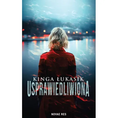 Usprawiedliwiona - Kinga  �ukasik