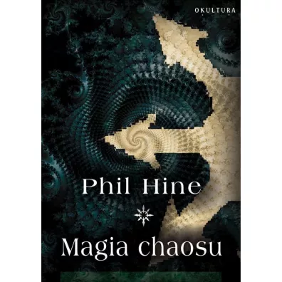 Magia chaosu - Phil Hine