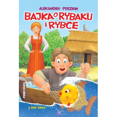 Bajka o rybaku i rybce - Aleksander Puszkin