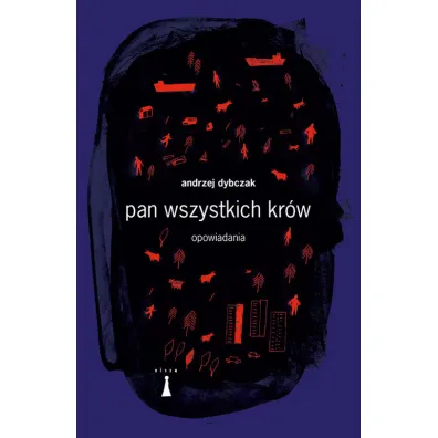 Pan wszystkich kr�w - Andrzej Dybczak
