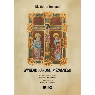 Wyk�ad Kanonu Mszalnego - Odo Z Tournai