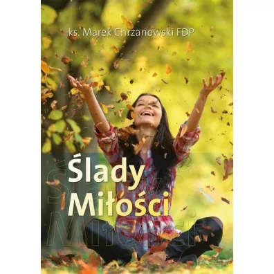 �lady Mi�o�ci - Marek Chrzanowski