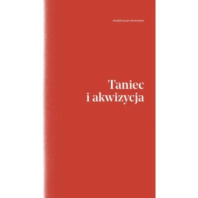 Taniec i akwizycja - Przemys�aw Witkowski