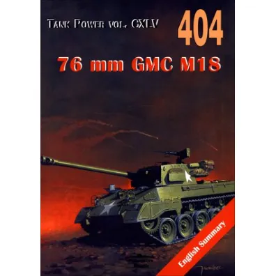 76 mm GMC M18. Tank Power vol. CXLV 404 `Hell Cat` - Janusz Ledwoch