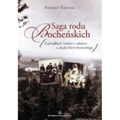 Saga rodu boche�skich - Robert Zadura