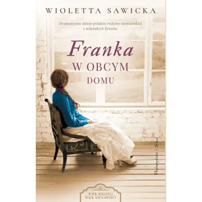 Franka. W obcym domu - Wioletta Sawicka