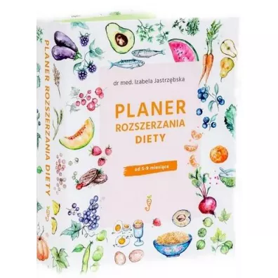 Planer rozszerzania diety - Izabela  Jastrz�bska