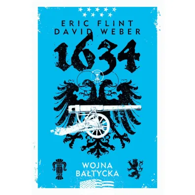 1634: Wojna ba�tycka - Eric Flint, David Weber