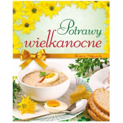 Potrawy wielkanocne - El�bieta Adamska