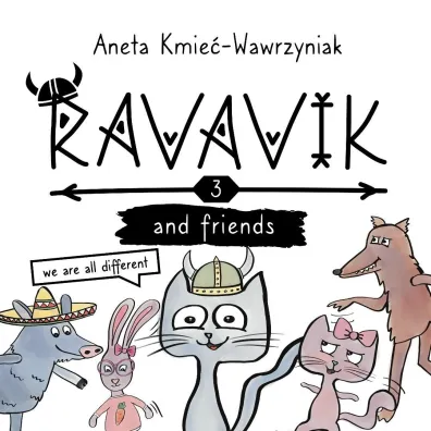 Ravavik T.3 Ravavik and friends - Aneta Kmie�-Wawrzyniak