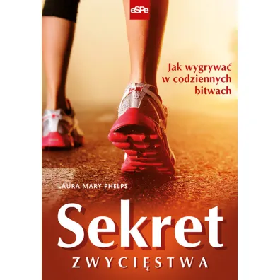Sekret zwyci�stwa - Laura Mary  Phelps