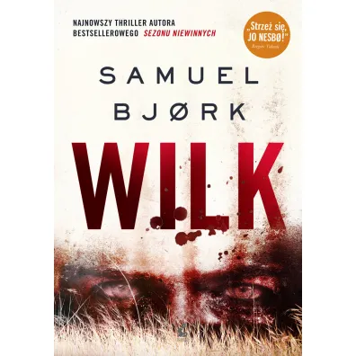 Wilk. Holger Munch i Mia Kruger. Tom 0.5 - Samuel Bjork