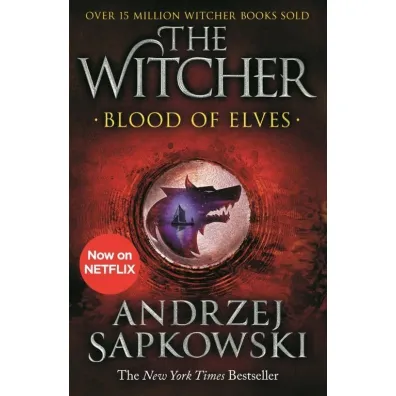 Blood of Elves. The Witcher. Volume 3. Krew elf�w. Wied�min. Tom 3 - Andrzej Sapkowski